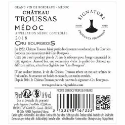 Acheter 🥰 Château Troussas, 2018 - Médoc Cru Bourgeois AOC - Rouge - 75 cl 😍 -Vins Rouges Soldes 3423290167333 2