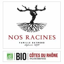 Le moins cher 🎁 Nos Racines BIO, 2021 - Côtes du Rhône AOP - Rouge - 75 cl 🔔 -Vins Rouges Soldes 3701172711424 3